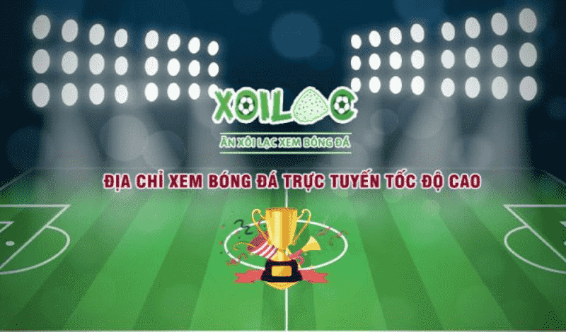 Giới thiệu về kênh bóng đá trực tiếp Xoilac 